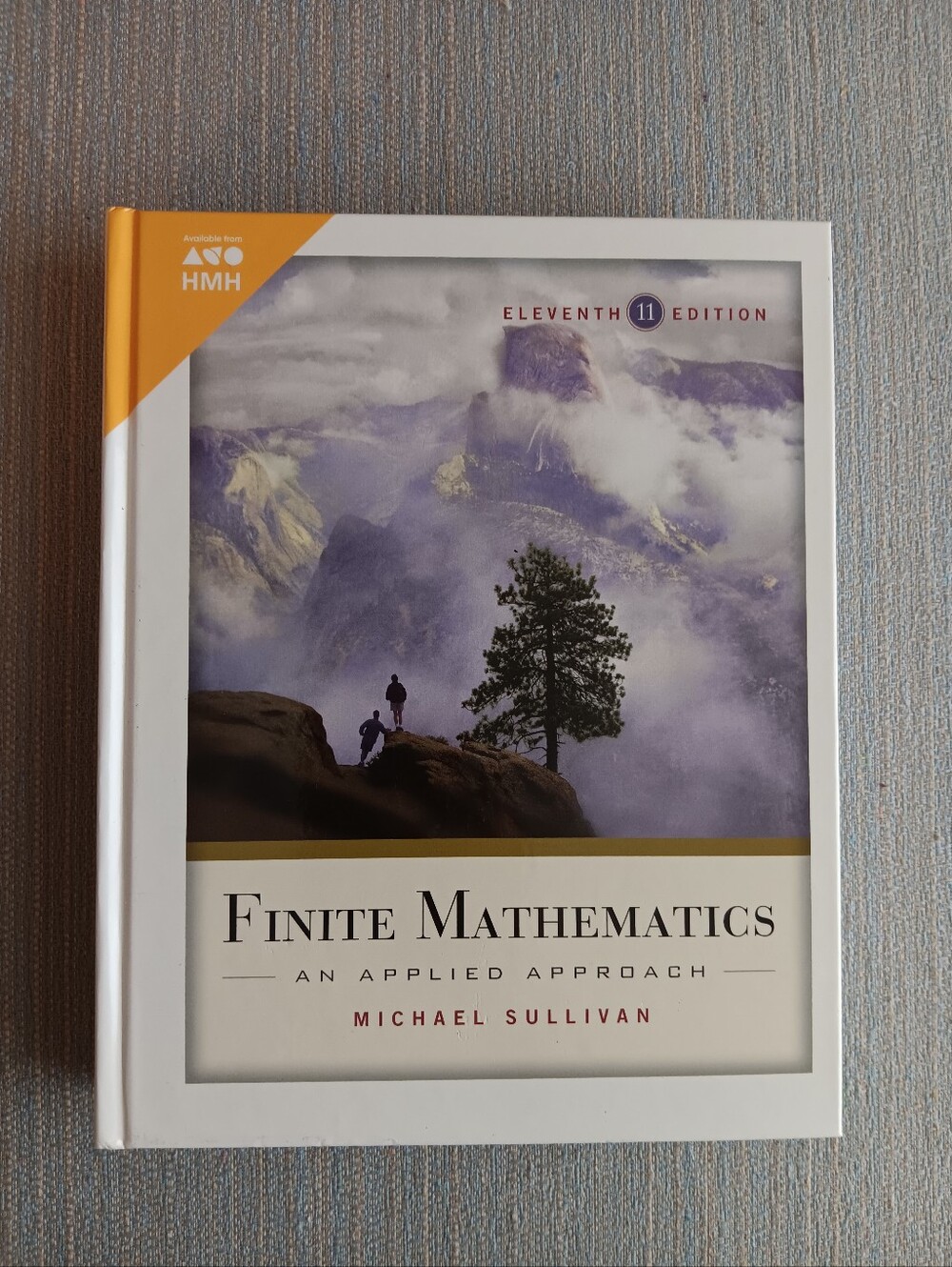 Sullivan, Finite Mathematics, Eleventh Edition Ser.: Sullivan, Finite Hardback
